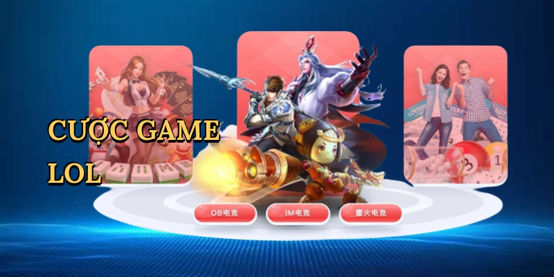 Cược game lol