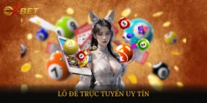 lô đề trực tuyến uy tín