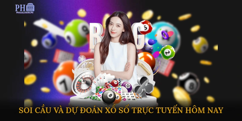 Soi cầu và dự đoán xổ số trực tuyến hôm nay
