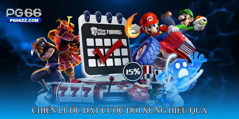 Chiến Lược Đặt Cược Đối Xứng Hiệu Quả