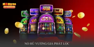 Nổ hũ vương giả phát lộc