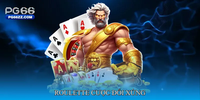 Roulette Cược đối xứng