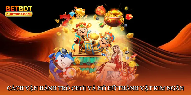 Cách vận hành trò chơi và những yếu tố tạo chiều sâu