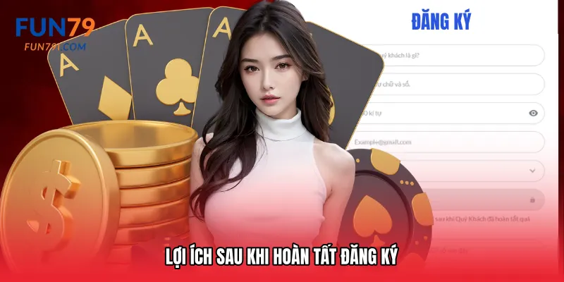 Lợi ích sau khi hoàn tất đăng ký