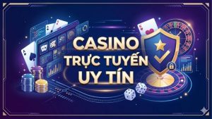 casino-truc-tuyen-uy-tin